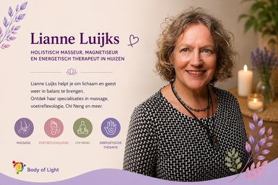 Lianne Luijks – Holistisch Masseur & Energetisch Therapeut in Huizen